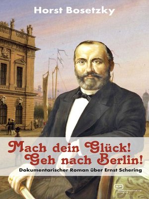 cover image of Mach dein Glück! Geh nach Berlin!